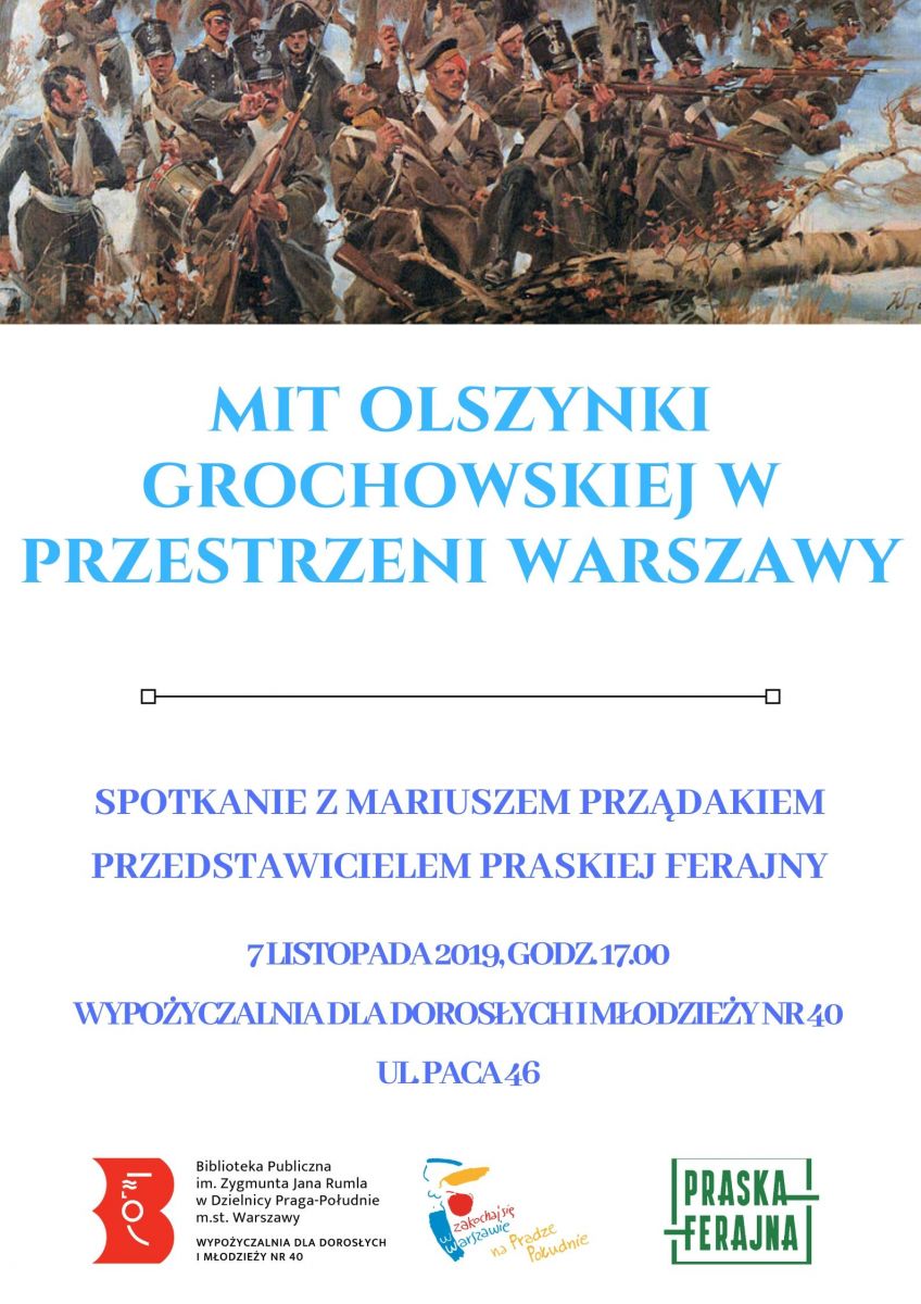 "Mit Olszynki Grochowskiej w przestrzeni Warszawy". Spotkanie z Mariuszem Prządakiem w filii nr 40